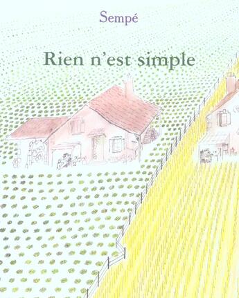 Couverture du livre « Rien n'est simple » de Jean-Jacques Sempe aux éditions Denoel