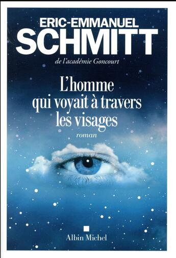 Couverture du livre « L'homme qui voyait à travers les visages » de Éric-Emmanuel Schmitt aux éditions Albin Michel