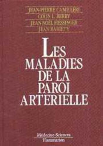 Couverture du livre « Maladies de la paroi arterielle » de Camilleri Jean-Pierr aux éditions Lavoisier Medecine Sciences