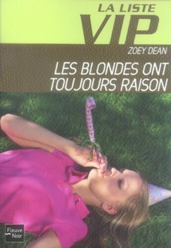 Couverture du livre « La liste vip - numero 6 les blondes ont toujours raison - vol06 » de Dean Zoey aux éditions Fleuve Editions