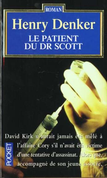 Couverture du livre « Le Patient Du Docteur Scott » de Denker Henry aux éditions Pocket