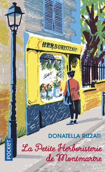 Couverture du livre « La petite herboristerie de Montmartre » de Donatella Rizzati aux éditions Pocket