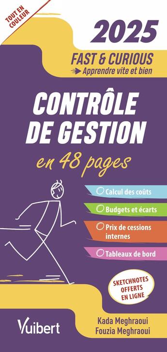 Couverture du livre « Fast & curious : Fast & Curious Contrôle de gestion 2025 : Apprendre vite et bien » de Kada Meghraoui et Fouzia Meghraoui aux éditions Vuibert