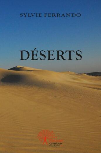 Couverture du livre « Deserts » de Sylvie Ferrando aux éditions Edilivre