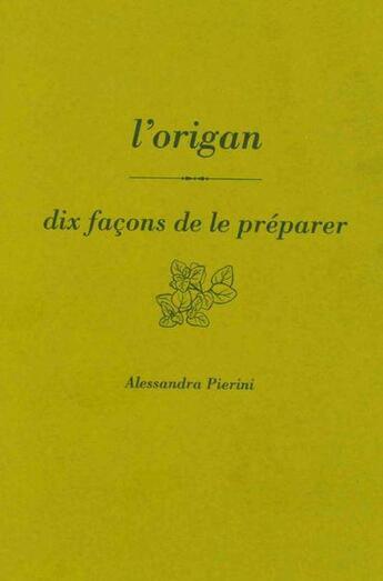 Couverture du livre « L'origan » de Alessandra Pierini aux éditions Epure