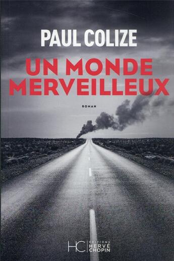 Couverture du livre « Un monde merveilleux » de Paul Colize aux éditions Herve Chopin