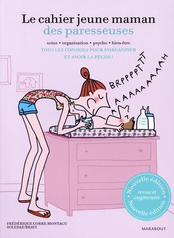 Couverture du livre « La cahier jeune maman des Paresseuses » de Frederique Corre Montagu aux éditions Marabout