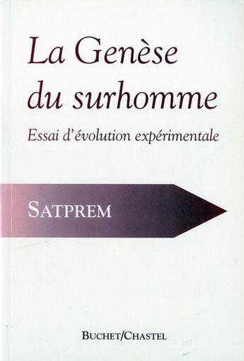 Couverture du livre « La genèse du surhomme ; essai d'évolution expérimentale » de  aux éditions Buchet Chastel