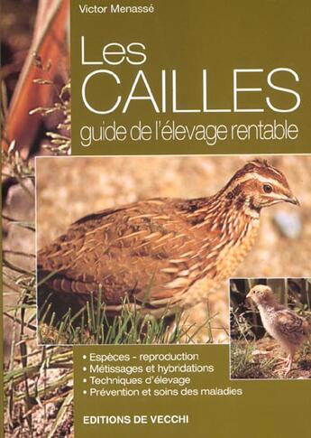 Couverture du livre « Les cailles » de Victor Menasse aux éditions De Vecchi