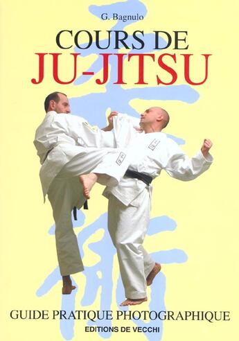 Couverture du livre « Lecons de jiu ji tsu » de Bagnulo aux éditions De Vecchi
