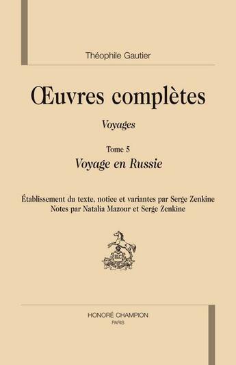 Couverture du livre « Voyage en Russie » de Theophile Gautier aux éditions Honore Champion