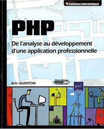 Couverture du livre « PHP ; de l'analyse au développement d'une application professionnelle » de Eric Quinton aux éditions Eni