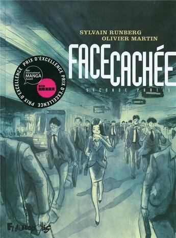 Couverture du livre « Face cachée t.2 » de Sylvain Runberg et Olivier Martin aux éditions Futuropolis