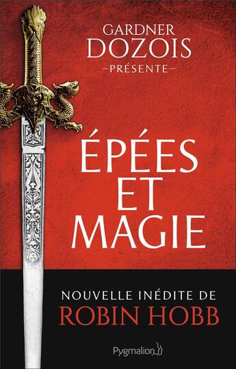 Couverture du livre « Épées et magie » de Robin Hobb aux éditions Pygmalion