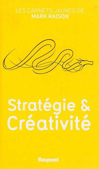 Couverture du livre « Stratégie et créativité » de Mark Raison aux éditions Esf Prisma