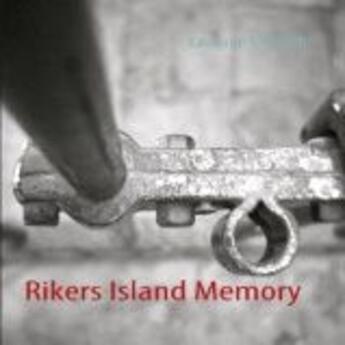 Couverture du livre « Rikers island memory » de Lauriane Stengers aux éditions Books On Demand