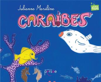 Couverture du livre « Caraïbes » de Julianne Marilene aux éditions Persee