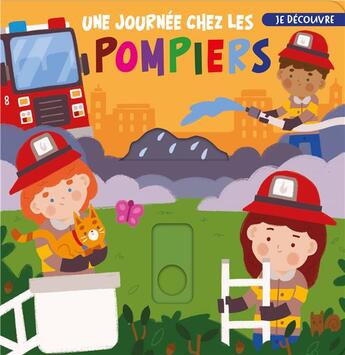 Couverture du livre « Une journée chez les pompiers » de Carolina Zanotti et Andrea Iachini aux éditions Nuinui Jeunesse