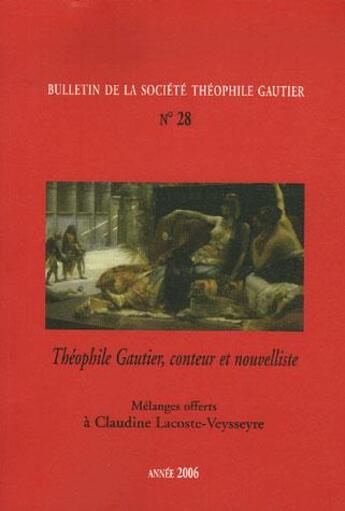 Couverture du livre « Bulletin de la société théophile gautier t.28 » de  aux éditions Lucie