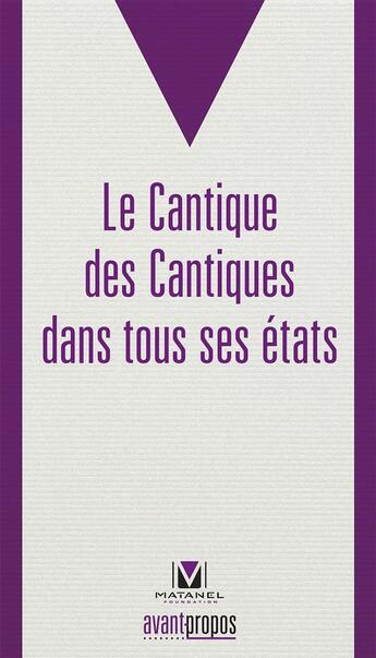 Couverture du livre « Le cantique des cantiques dans tous ses états » de  aux éditions Avant-propos