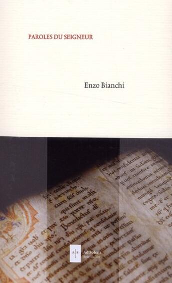 Couverture du livre « Paroles du seigneur » de Enzo Bianchi aux éditions Ad Solem