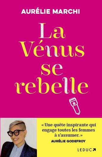 Couverture du livre « La Vénus se rebelle » de Aurelie Marchi aux éditions Leduc