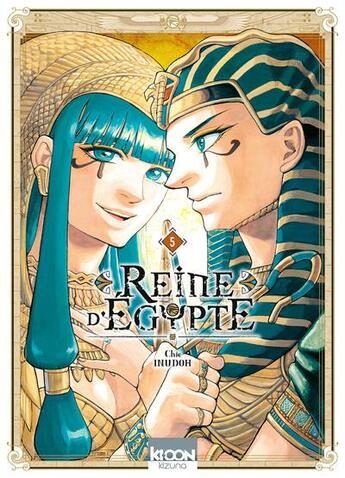 Couverture du livre « Reine d'Egypte Tome 5 » de Chie Inudoh aux éditions Ki-oon