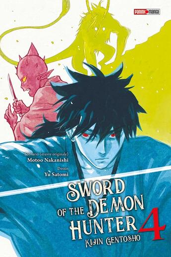 Couverture du livre « Sword of the demon hunter Tome 4 » de Yu Satomi et Motoo Nakanishi aux éditions Panini