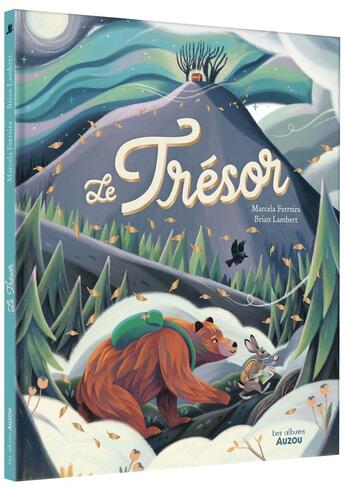 Couverture du livre « Le trésor » de Marcela Ferreira et Brian Lambert aux éditions Auzou