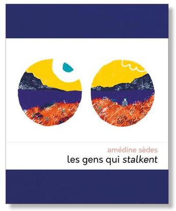 Couverture du livre « Les gens qui stalkent » de Amedine Sedes aux éditions Les Venterniers