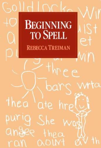 Couverture du livre « Beginning to Spell: A Study of First-Grade Children » de Treiman Rebecca aux éditions Oxford University Press Usa