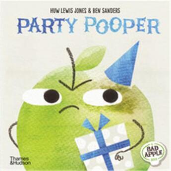 Couverture du livre « Party pooper » de Ben Sanders et Huw Lewis Jones aux éditions Thames & Hudson