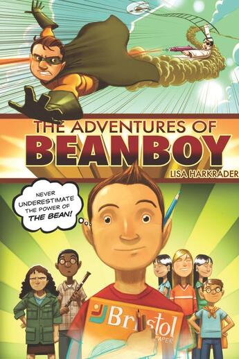 Couverture du livre « The Adventures of Beanboy » de Harkrader Lisa aux éditions Houghton Mifflin Harcourt