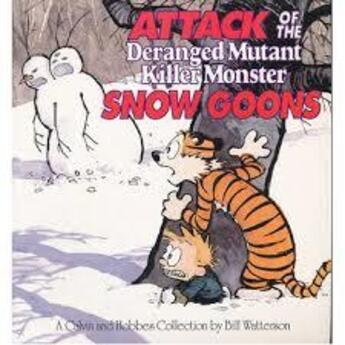 Couverture du livre « Calvin and Hobbes ; attack of the deranged mutant killer monster snow goons » de Bill Watterson aux éditions Andrews Mcmeel