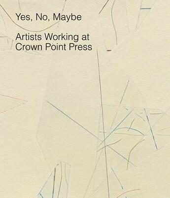 Couverture du livre « Yes, no, maybe ; artists working at crow » de Judith Brodie aux éditions Dap Artbook