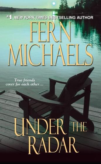 Couverture du livre « Under the Radar » de Fern Michaels aux éditions Zebra Books