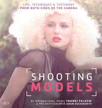 Couverture du livre « Shooting models » de Falkow aux éditions Ilex