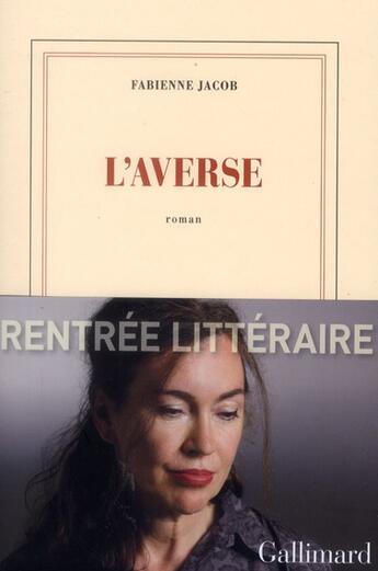 Couverture du livre « L'averse » de Fabienne Jacob aux éditions Gallimard