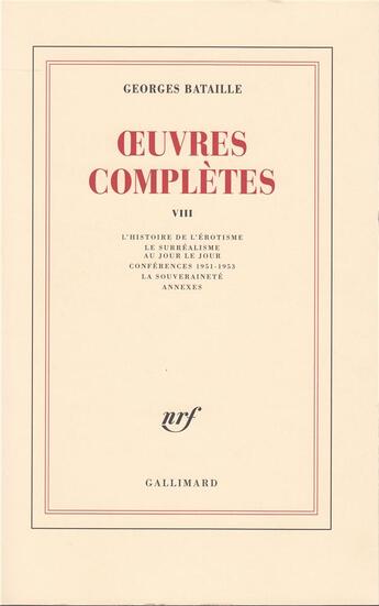 Couverture du livre « Oeuvres complètes t.8 » de Georges Bataille aux éditions Gallimard