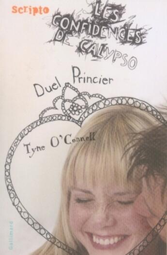 Couverture du livre « Les confidences de Calypso T.3 ; duel princier » de Tyne O'Connell aux éditions Gallimard-jeunesse