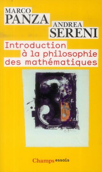 Couverture du livre « Introduction à la philosophie des mathématiques » de Marco Panza et Andrea Sereni aux éditions Flammarion