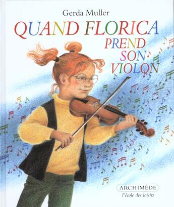 Couverture du livre « Quand florica prend son violon » de Muller Gerda aux éditions Ecole Des Loisirs