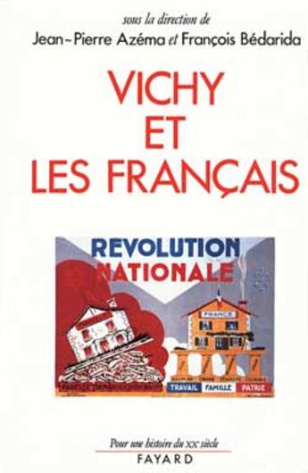 Couverture du livre « Vichy et les francais » de Bedarida/Azema aux éditions Fayard