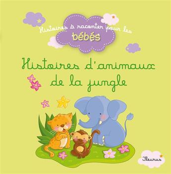 Couverture du livre « Histoires d'animaux de la jungle » de  aux éditions Fleurus