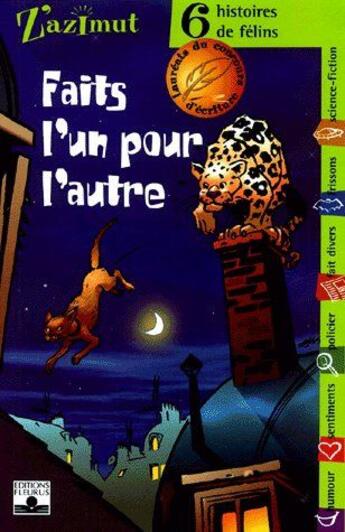 Couverture du livre « Felins-faits l'un pour l'autre - concours d'ecriture » de  aux éditions Fleurus