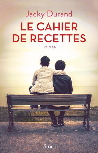 Couverture du livre « Le cahier de recettes » de Jacky Durand aux éditions Stock