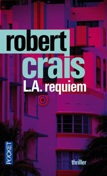 Couverture du livre « L.A. requiem » de Robert Crais aux éditions Pocket