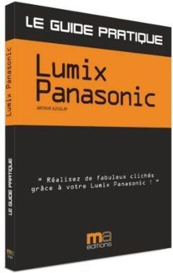 Couverture du livre « Lumix Panasonic » de Arthur Azoulay aux éditions Ma