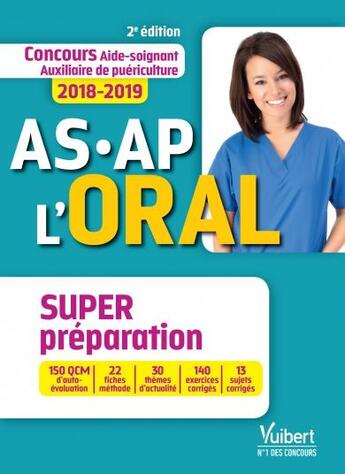 Couverture du livre « AS/AP ; l'oral ; super préparation (concours 2018/2019) » de Emilie Dherin et Marie Aillet aux éditions Vuibert