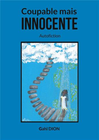 Couverture du livre « Coupable mais innocente » de Gahi Dion aux éditions Books On Demand